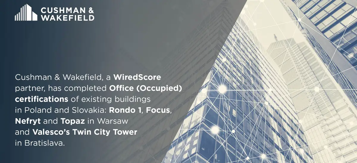 Cushman & Wakefield completes its first WiredScore certifications