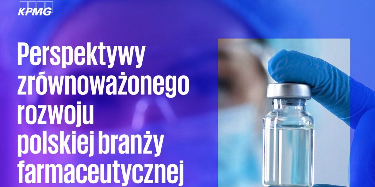 Wyzwania ESG dla polskiej branży farmaceutycznej