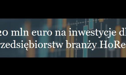 320 mln euro na inwestycje dla przedsiębiorstw branży HoReCa